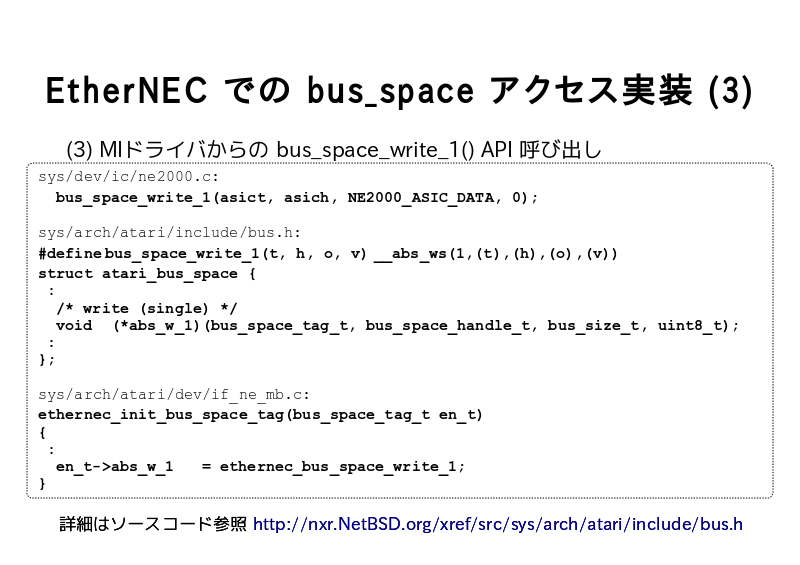 EtherNEC$B$G$N(B bus_space $B%